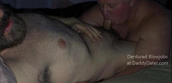  Dentured Hairy Silverdaddy Daddybear Gives Hairy Bear Hot toothless Blowjob
